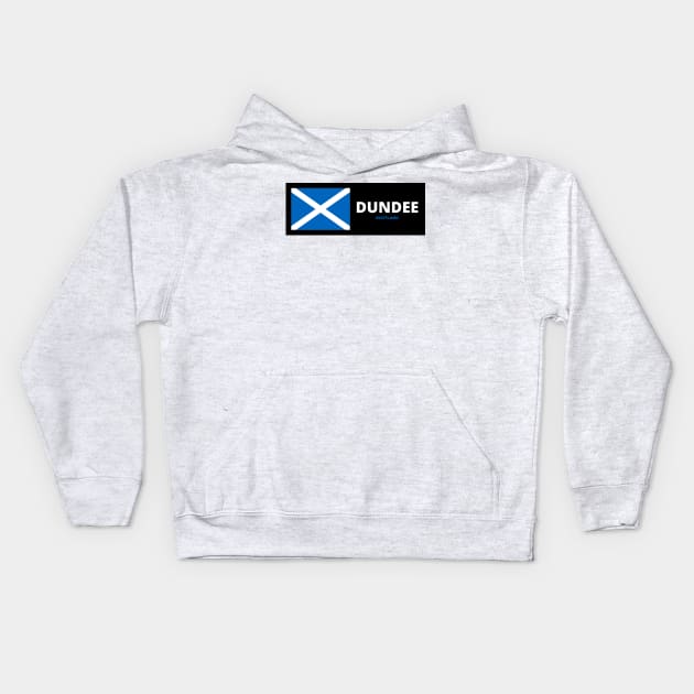 Dundee City with Scottish Flag Kids Hoodie by aybe7elf